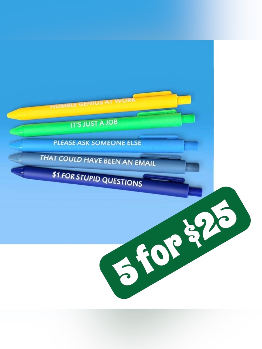 *5 ITEMS FOR $25* Set of Sarcastic Pens-Stupid Questions
